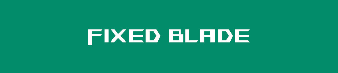 Fixed Blade